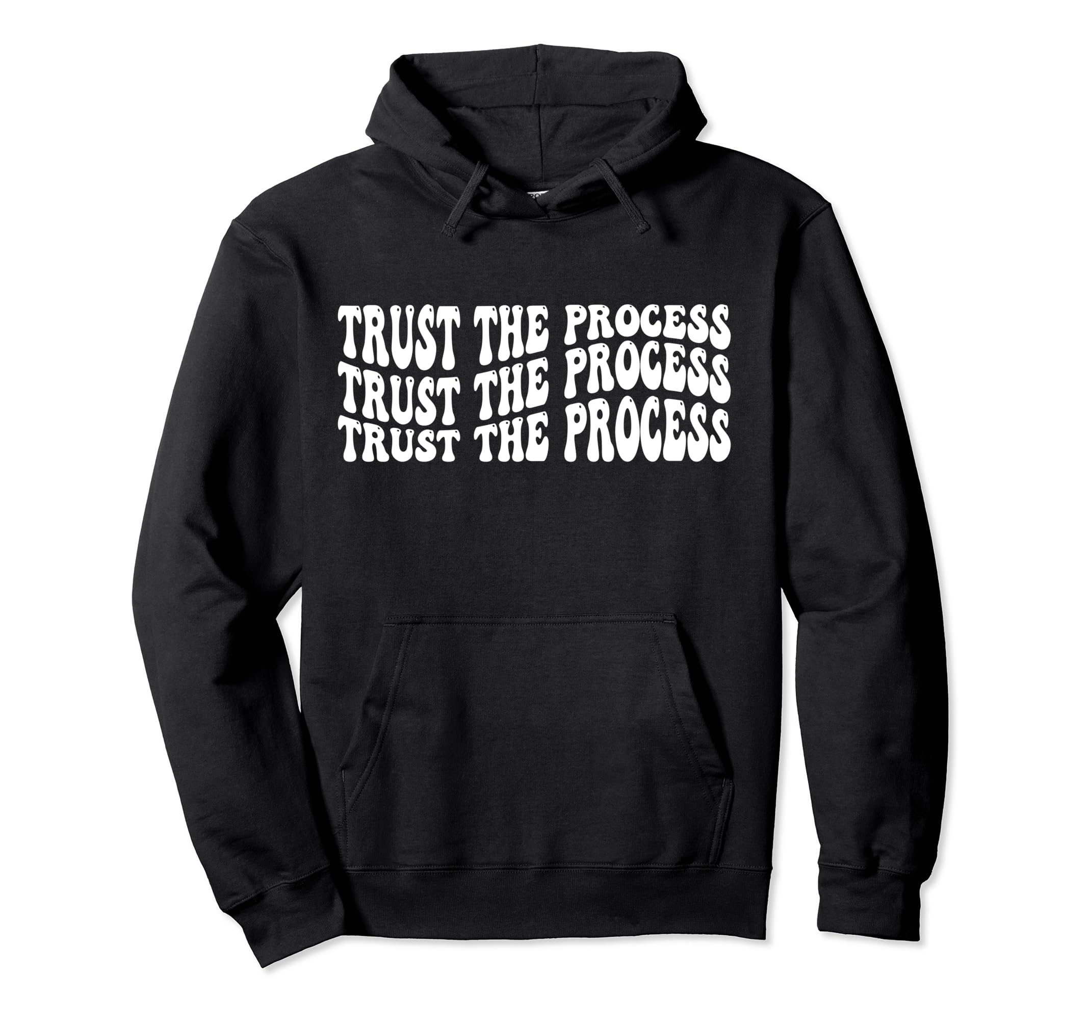 Trust Process Self Love Inspirational Hoodie - Custom Art Print Unisex - T-Shirt, Sweatshirt, Hoodie