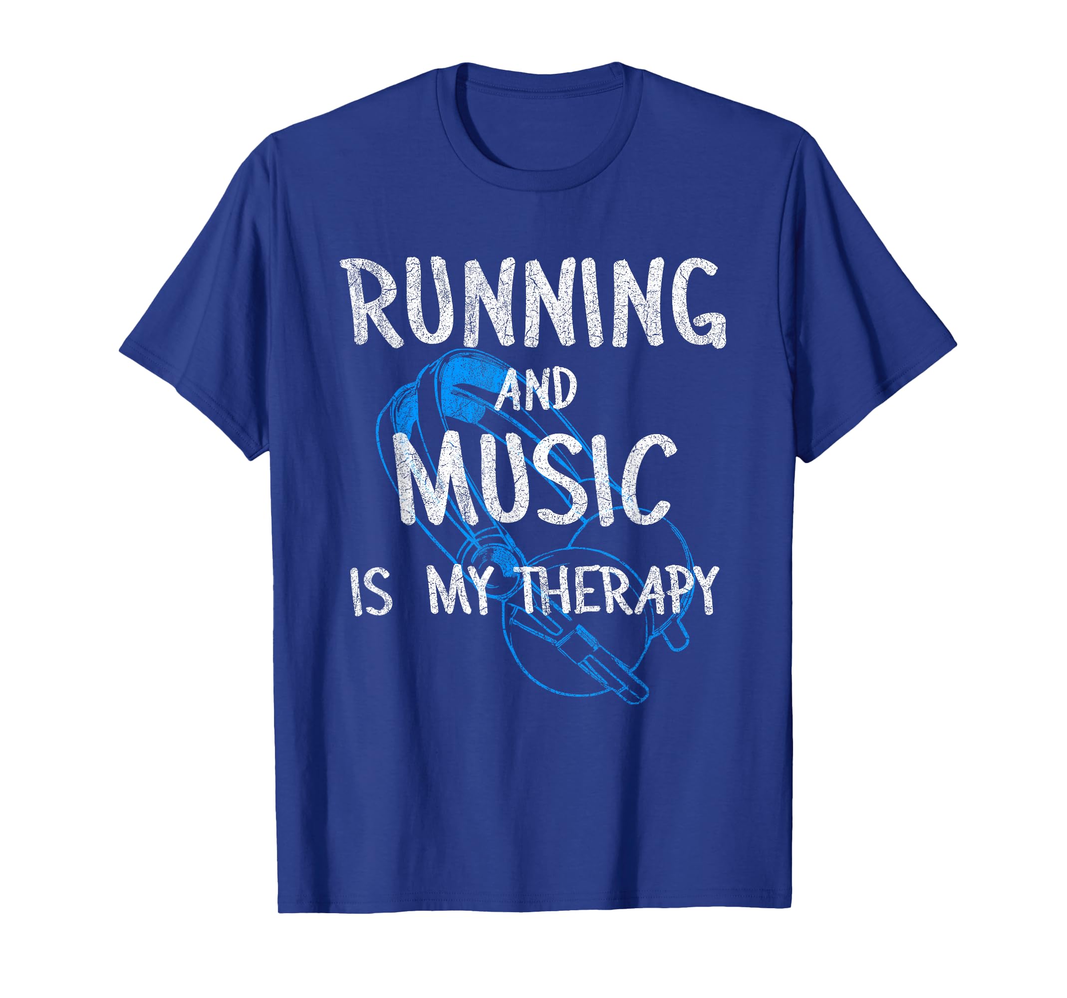 Running And Music Is My Therapy T-Shirt - Fun Novelty Design Unisex - T-Shirt, Sweatshirt, Hoodie