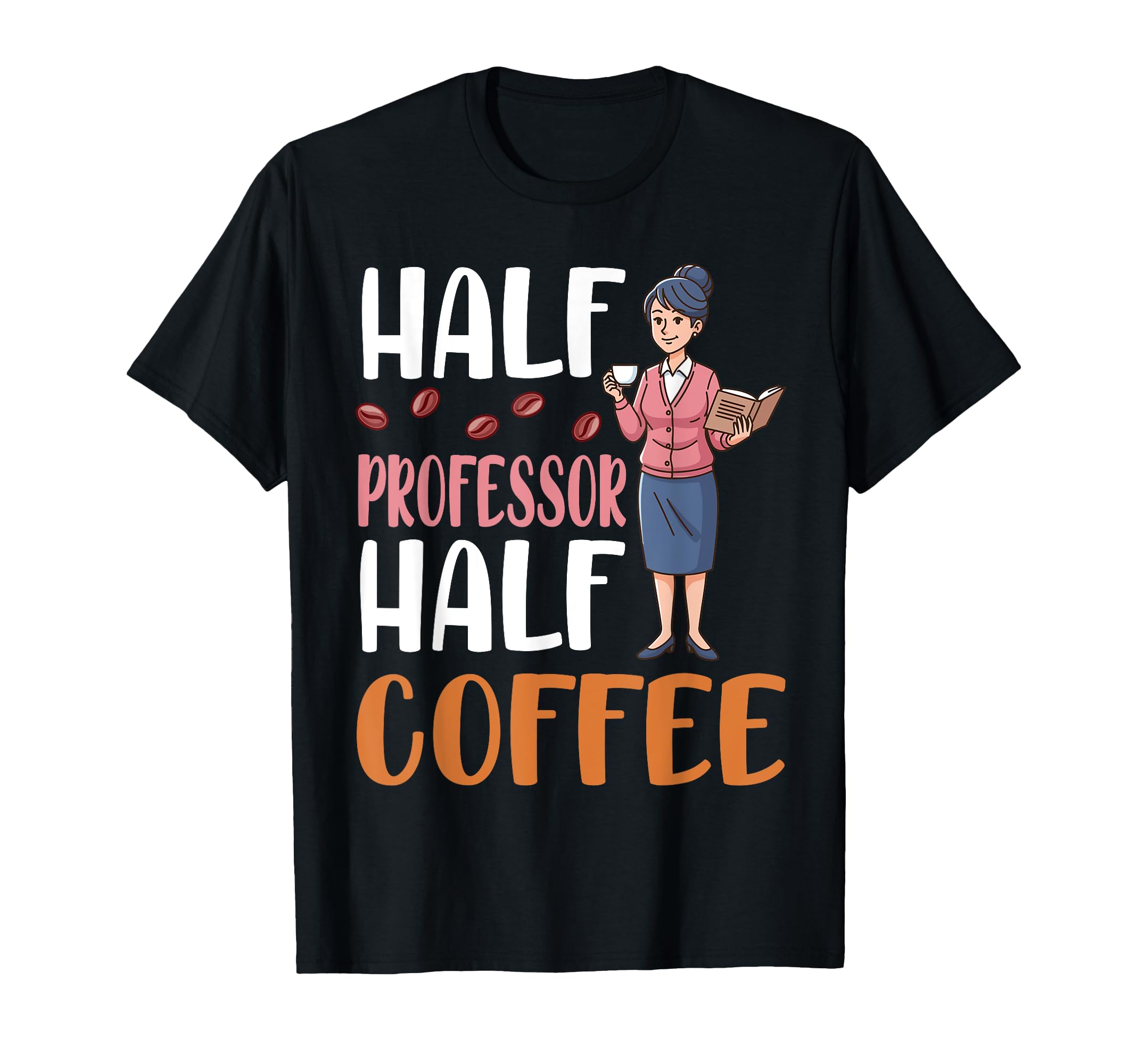 Drinking Half Professor Half Coffee T-Shirt - Custom Art Print Unisex - T-Shirt, Sweatshirt, Hoodie