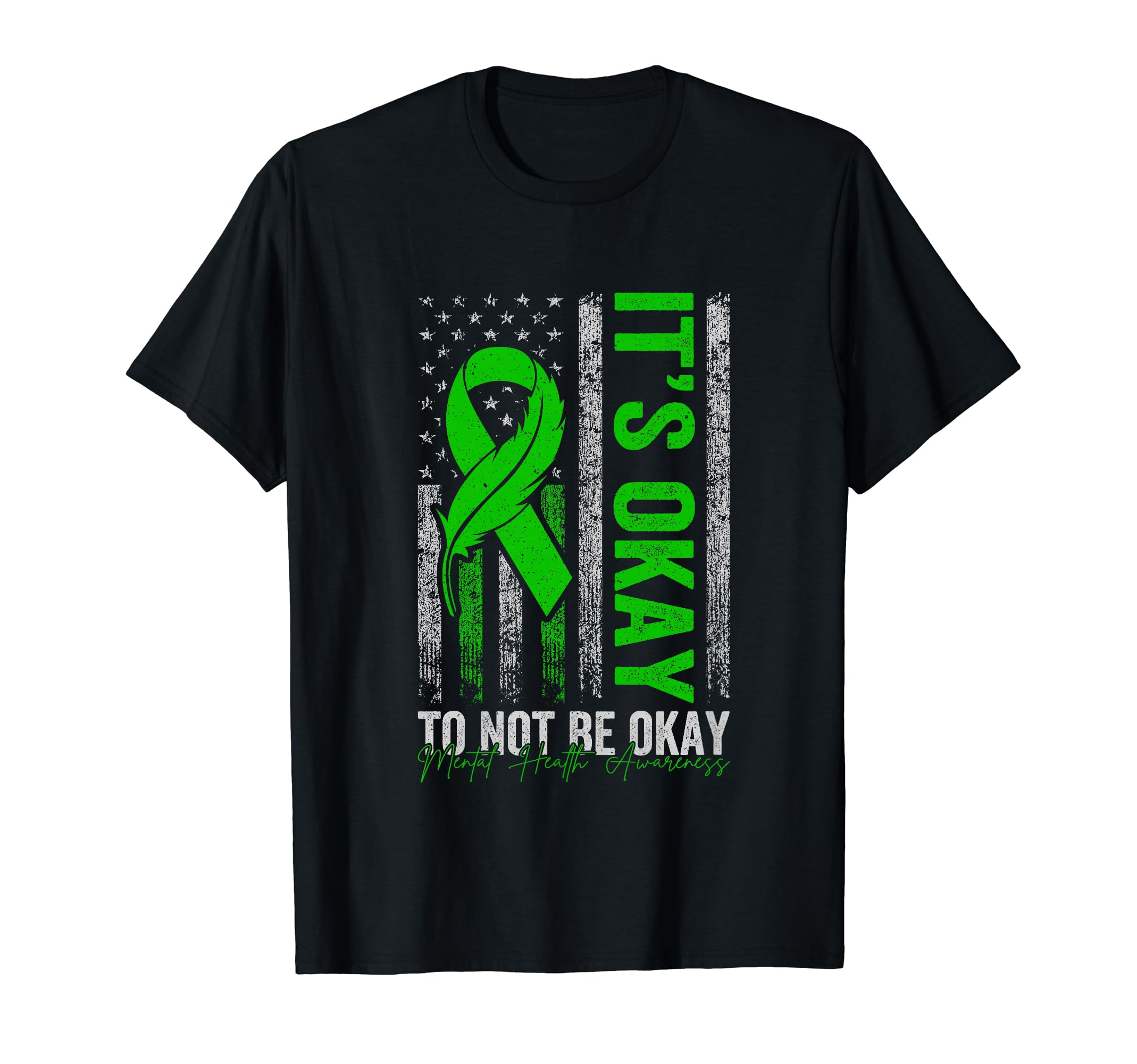 Its Okay To Not Be Okay Mental T-Shirt - Casual Everyday Wear Men Women - T-Shirt, Sweatshirt, Hoodie