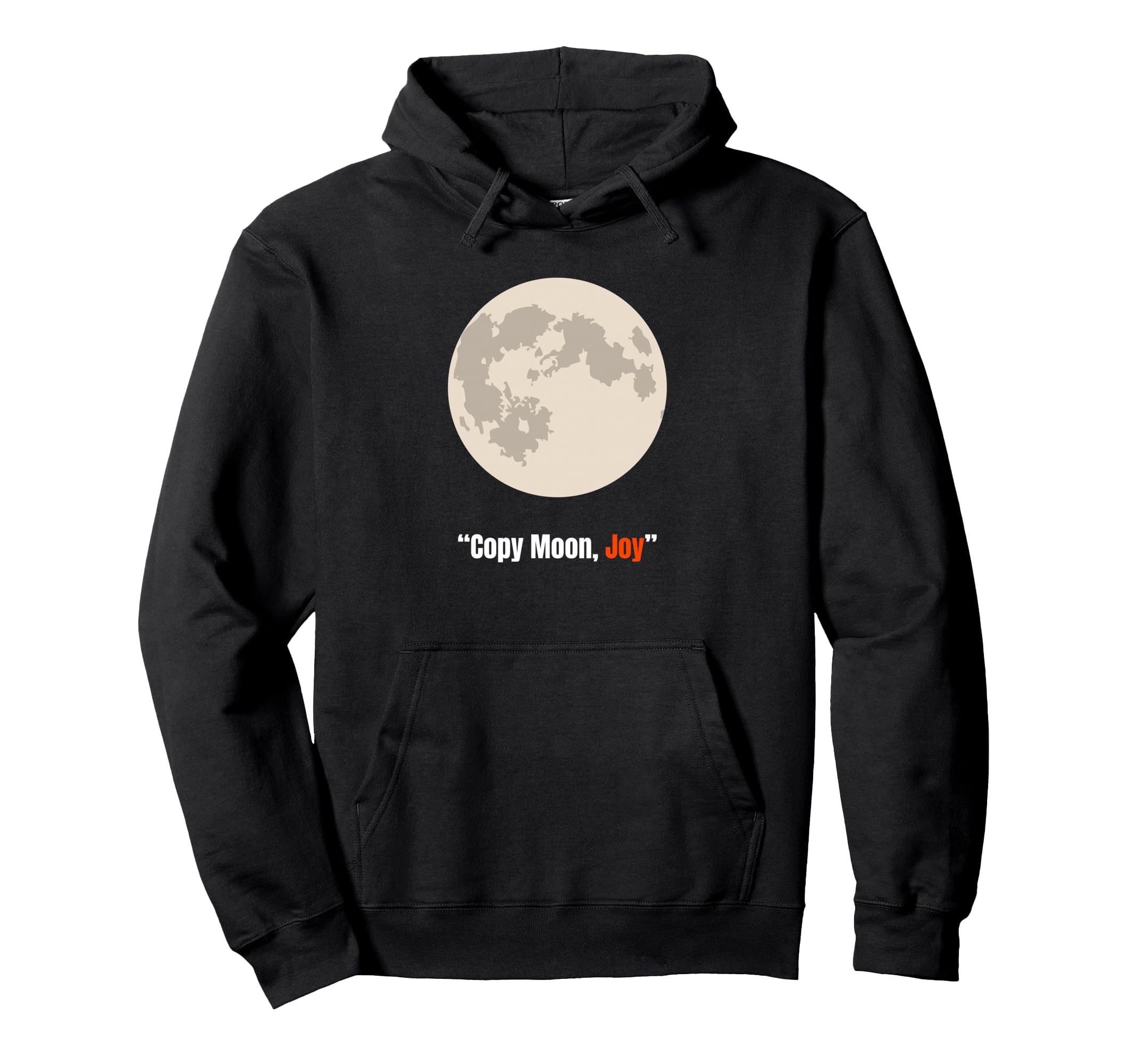 Moon Joy Space Minimal Copy Moon Joy Hoodie - Aesthetic Graphic Unisex - T-Shirt, Sweatshirt, Hoodie
