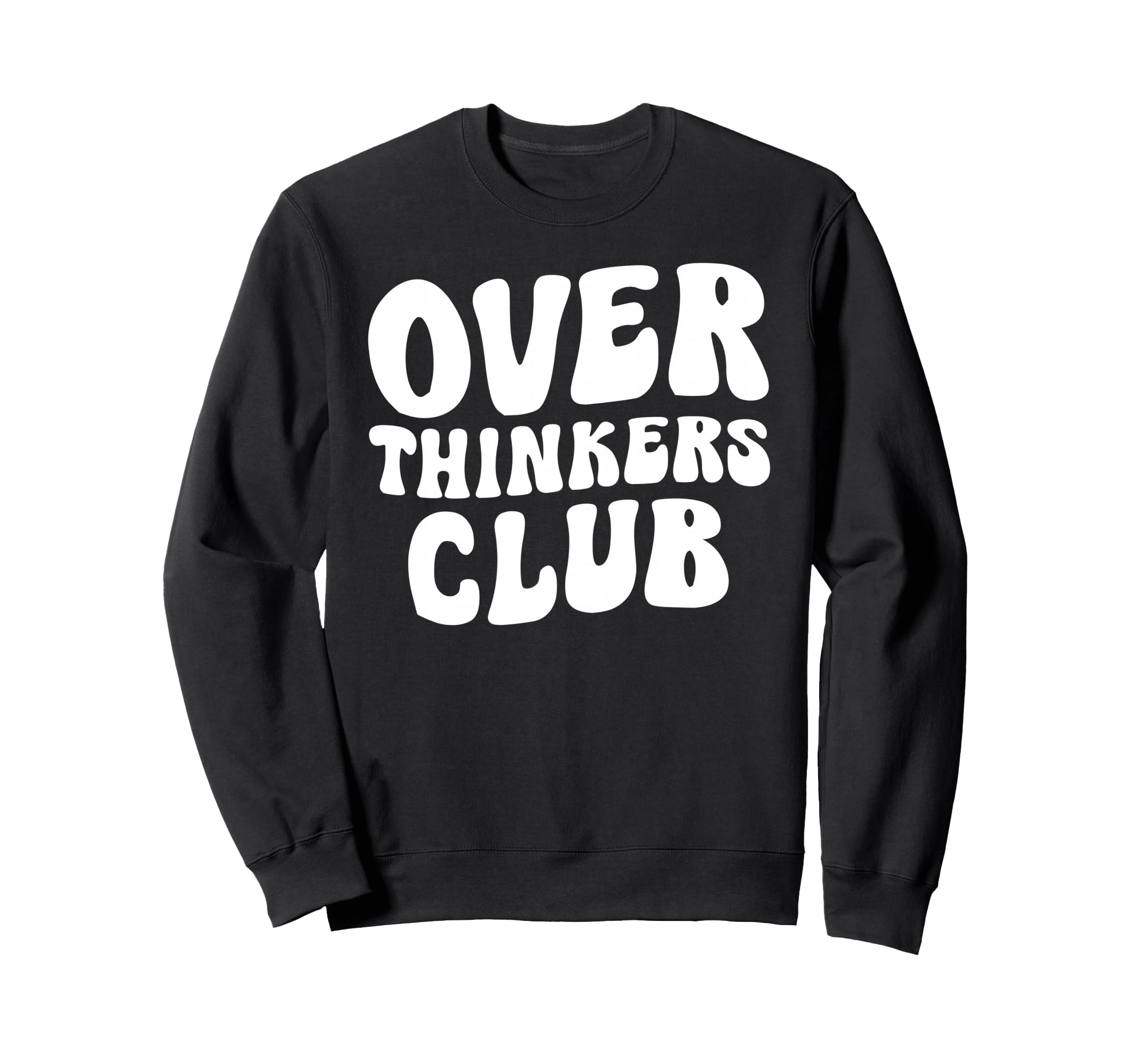 Overthinkers Club Sweatshirt - Minimalist Print Unisex - T-Shirt, Sweatshirt, Hoodie