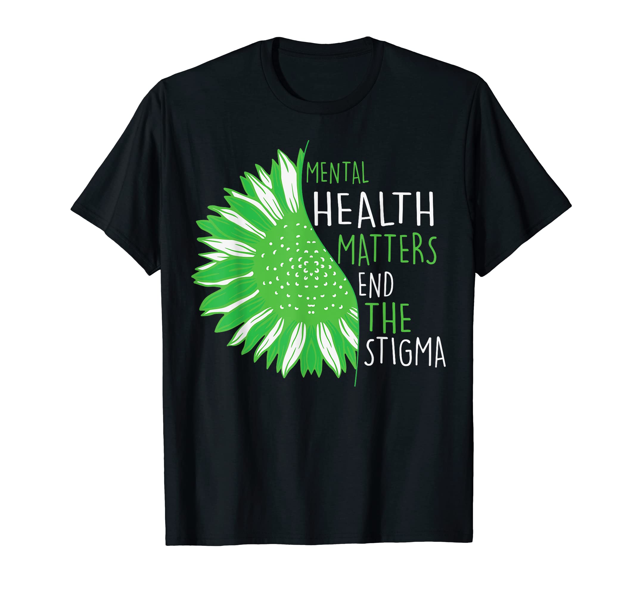 End Stigma Is Mental Health Support Is T-Shirt - Novelty Apparel Men Women - T-Shirt, Sweatshirt, Hoodie