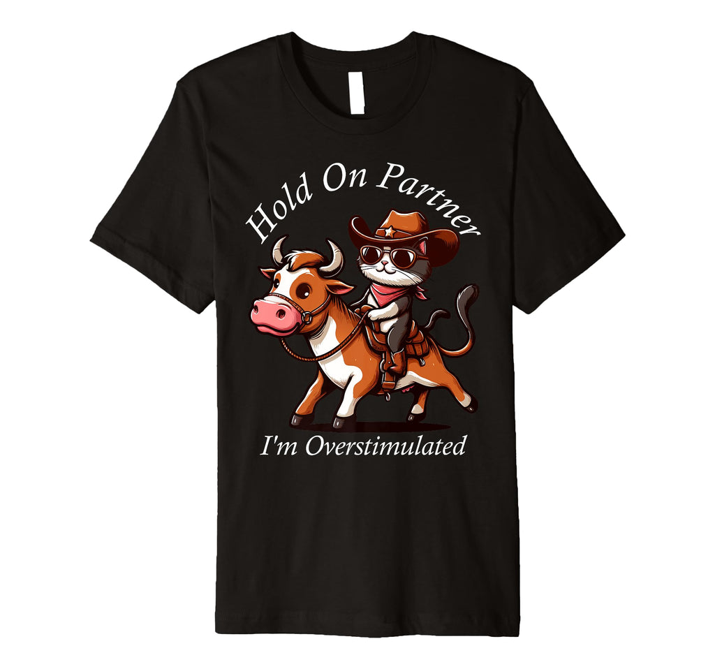 Funny Cat Riding Bull Hold Partner Im T-Shirt - Custom Art Print Men Women - T-Shirt, Sweatshirt, Hoodie