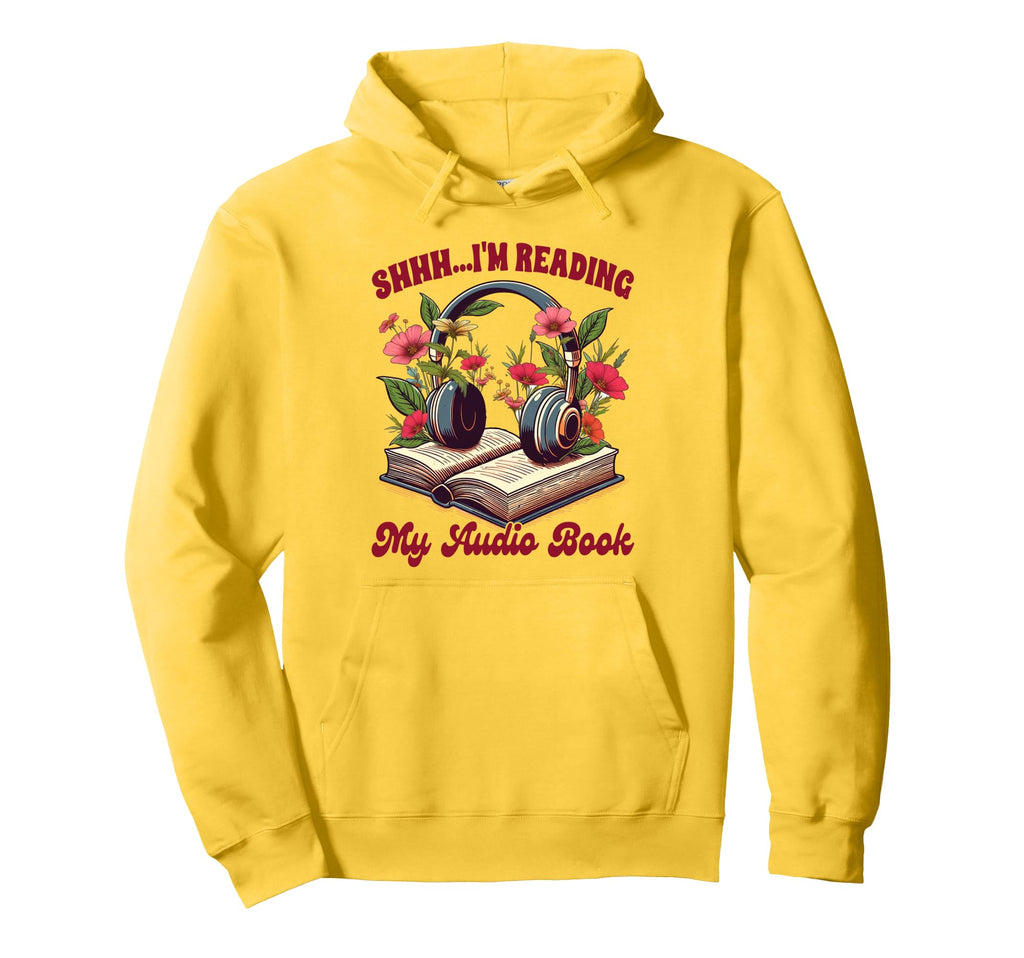Audiobook Lover Bookish Shhh Im Hoodie - Graphic Print for Adults - T-Shirt, Sweatshirt, Hoodie