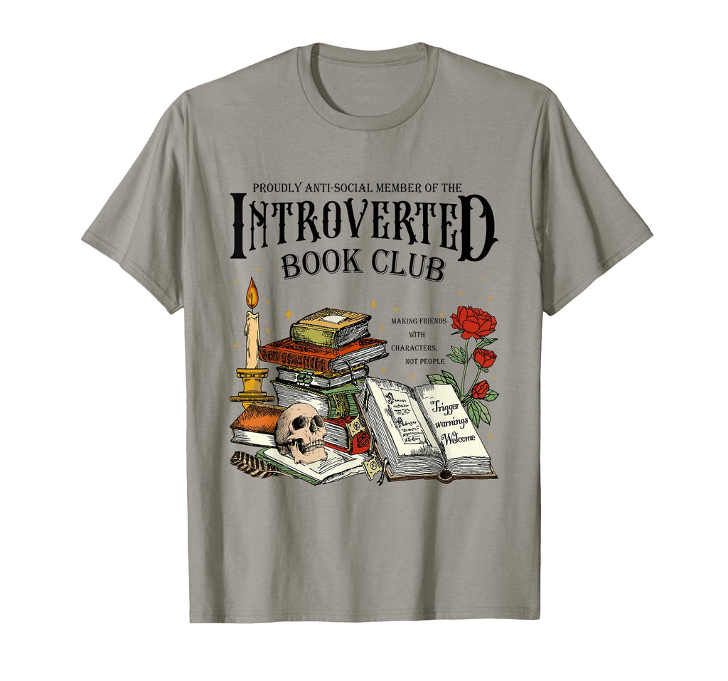 Proud Anti Social Member T-Shirt - Casual Everyday Wear Men Women - T-Shirt, Sweatshirt, Hoodie