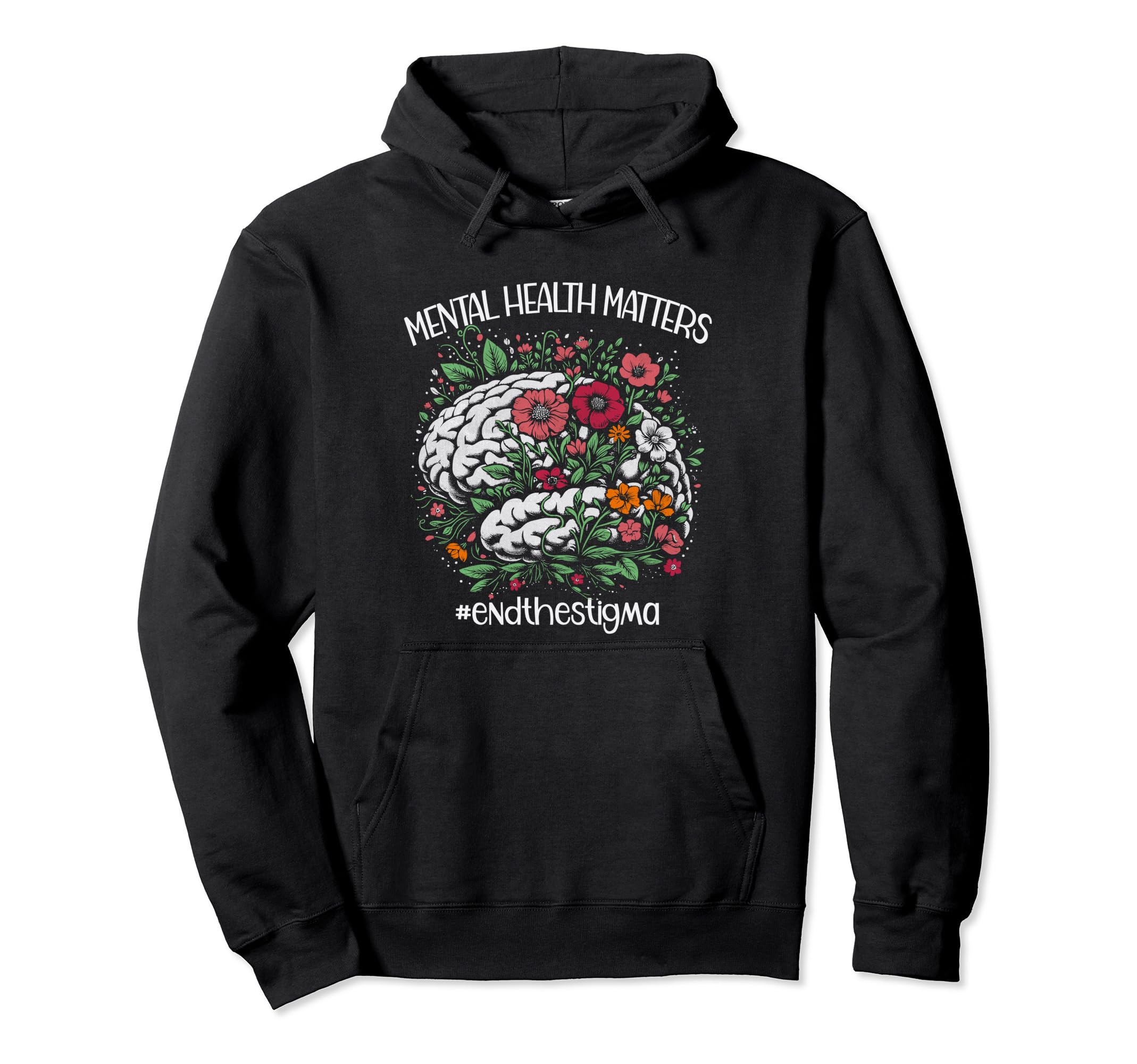 End Stigma Mental Health Awareness Hoodie - Novelty Apparel Men Women - T-Shirt, Sweatshirt, Hoodie