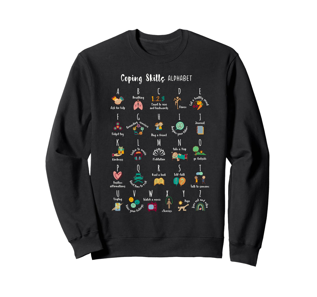 Abc Coping Skills Alphabet Self Sweatshirt - Custom Art Print for Adults - T-Shirt, Sweatshirt, Hoodie