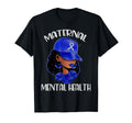 Maternal Mental Health Awareness T-Shirt - Casual Everyday Wear Men Women - T-Shirt, Sweatshirt, Hoodie