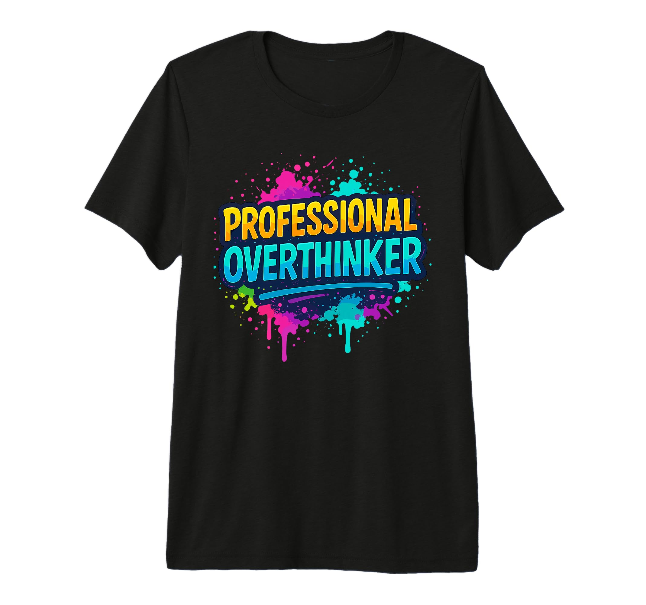 Professional Overthinker Graffiti T-Shirt - Custom Art Print for Adults - T-Shirt, Sweatshirt, Hoodie