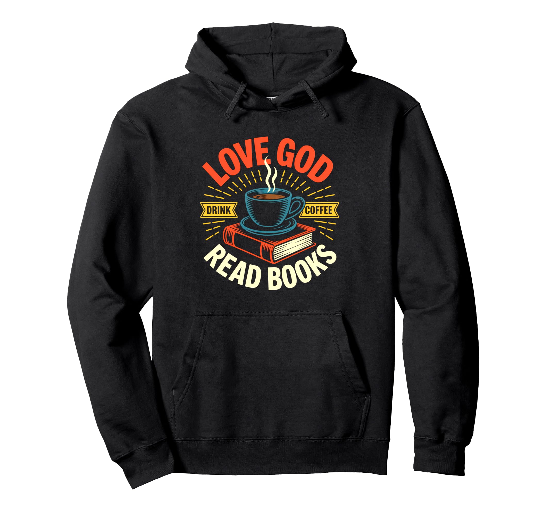 Reading Christian Books Love God Hoodie - Fun Novelty Design Men Women - T-Shirt, Sweatshirt, Hoodie