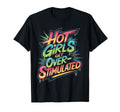 Hot Get Overstimulated Sensory T-Shirt - Trendy Graphic for Adults - T-Shirt, Sweatshirt, Hoodie