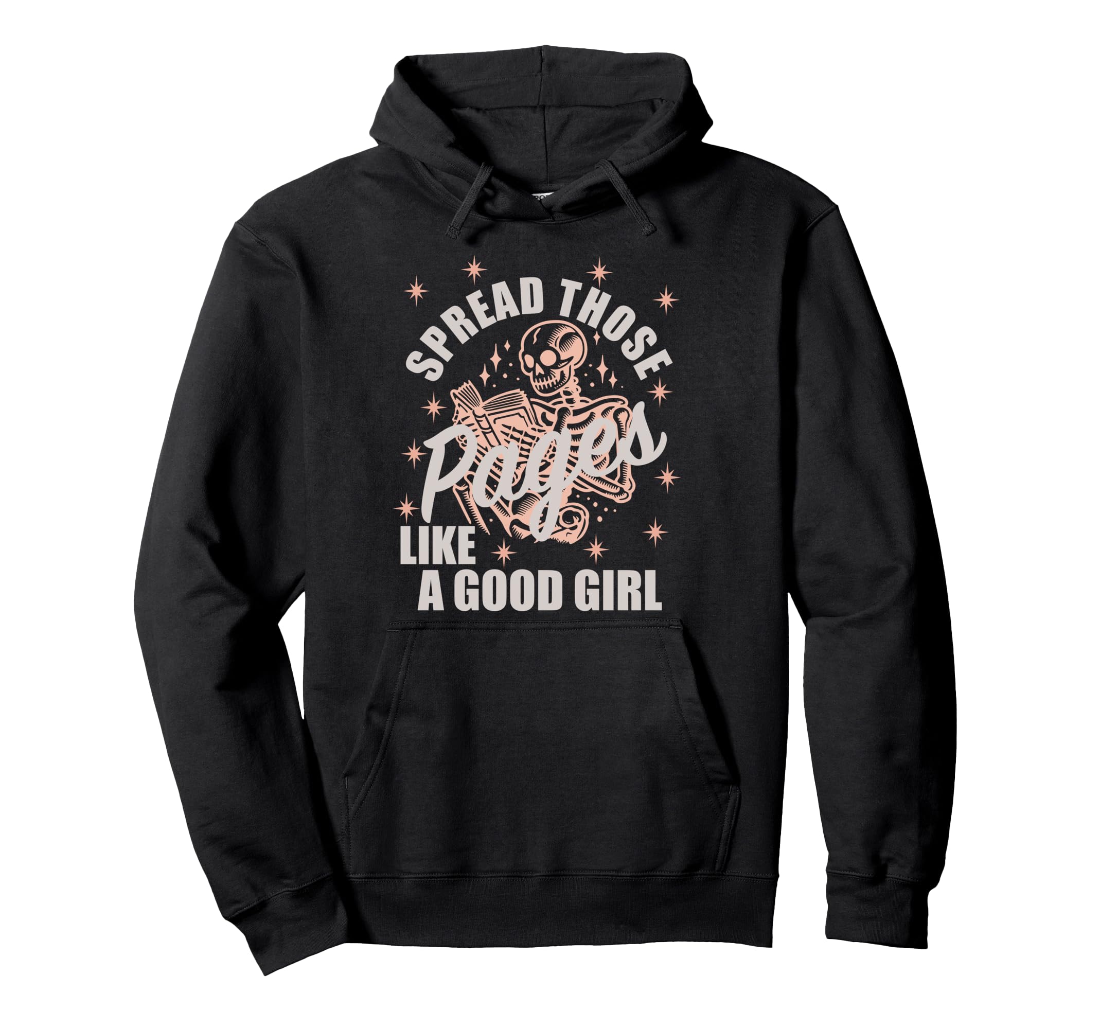 Dark Romance Spread Those Pages Good Hoodie - Streetwear Style for Adults - T-Shirt, Sweatshirt, Hoodie