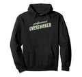 Professional Overthinker Funny Over Hoodie - Custom Art Print Men Women - T-Shirt, Sweatshirt, Hoodie