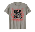 Self Care Club Self Love Mental Health T-Shirt - Graphic Print Men Women - T-Shirt, Sweatshirt, Hoodie