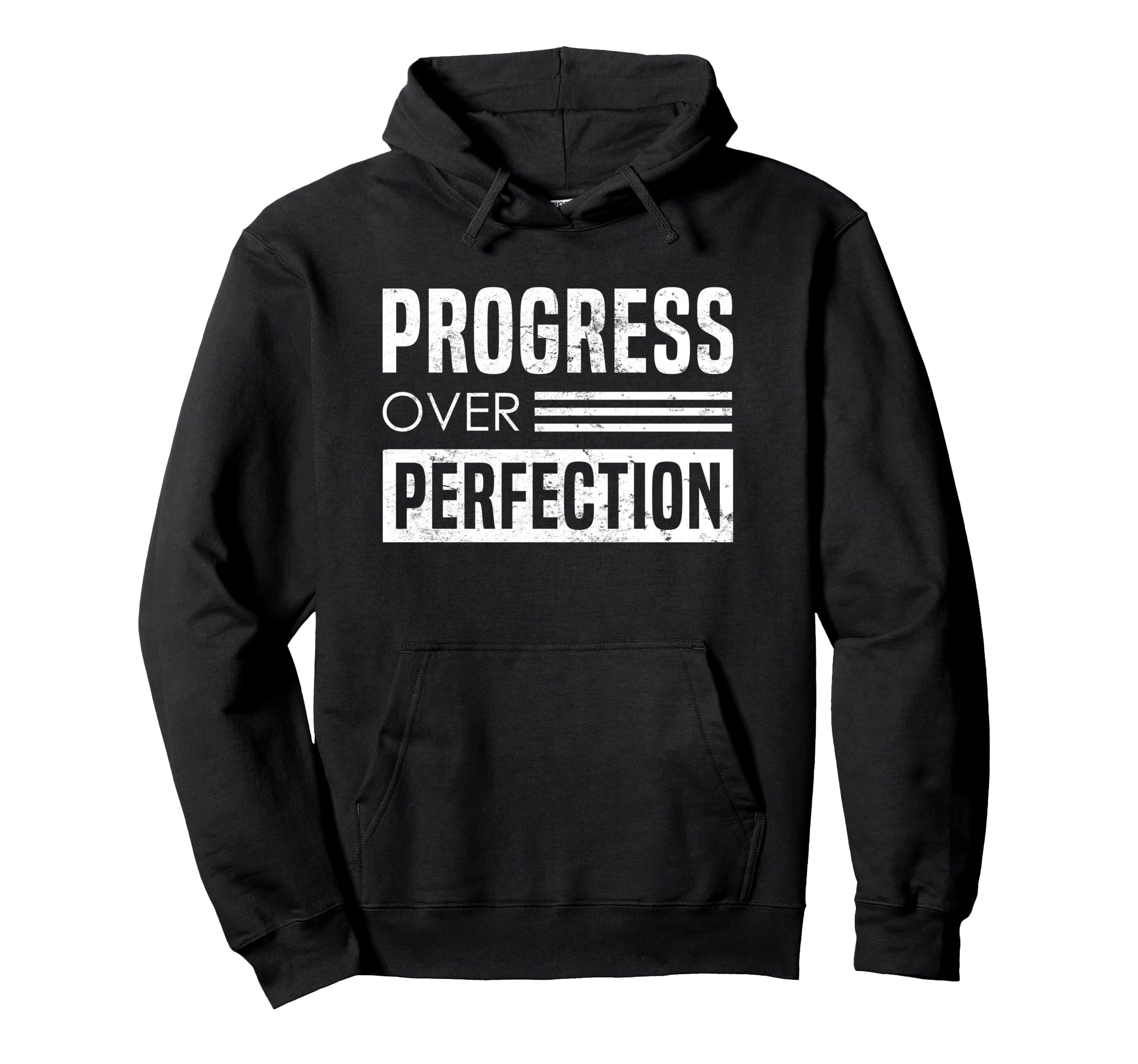 Progress Over Perfection Determination Hoodie - Aesthetic Graphic Unisex - T-Shirt, Sweatshirt, Hoodie