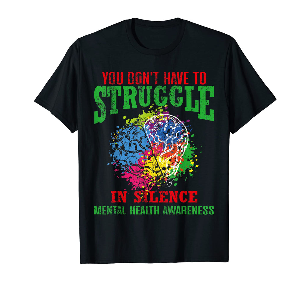 You Dont Have To Struggle Silence T-Shirt - Aesthetic Graphic Men Women - T-Shirt, Sweatshirt, Hoodie
