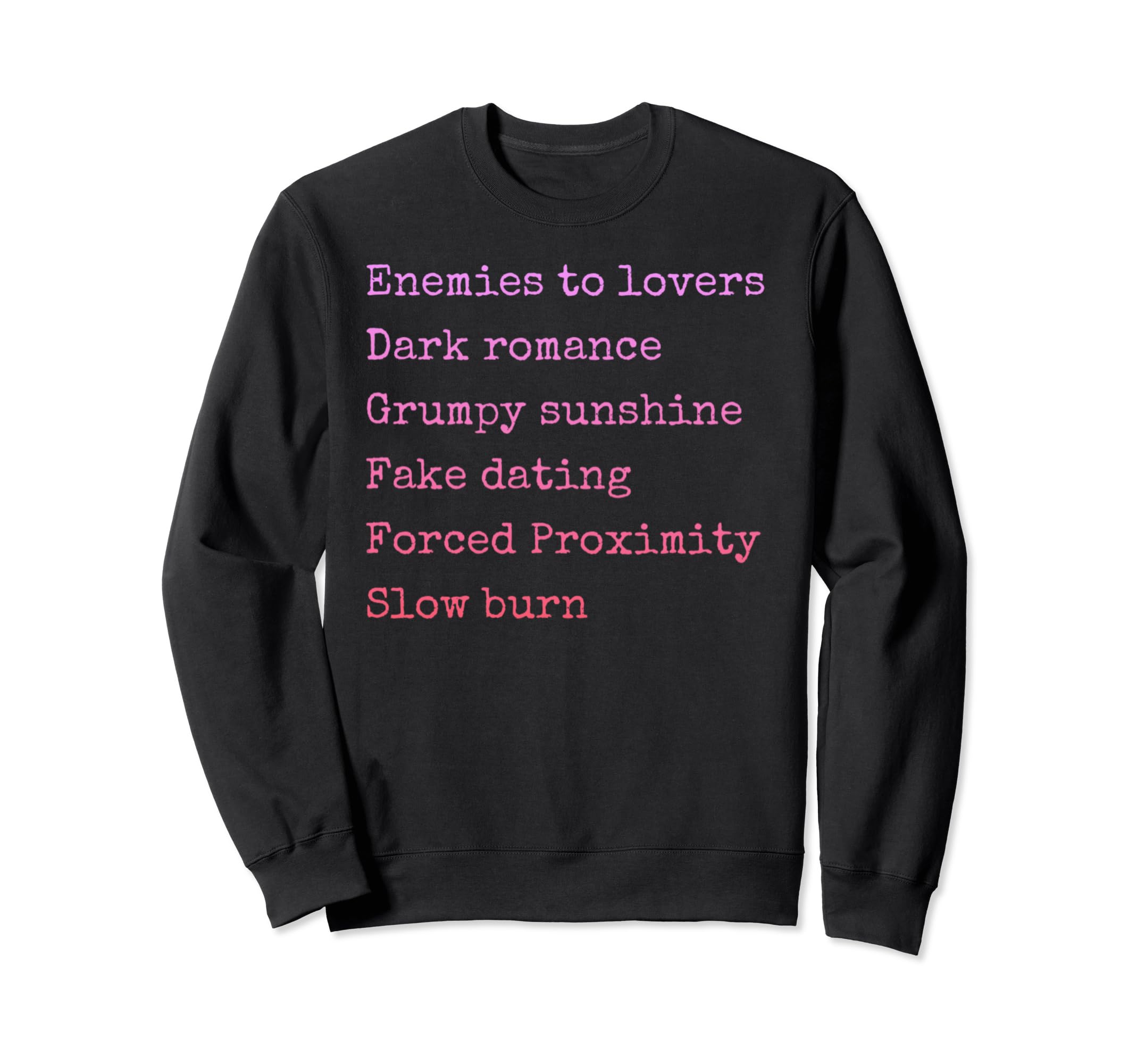 Bibliophile Romance Book Genre Sweatshirt - Streetwear Style Unisex - T-Shirt, Sweatshirt, Hoodie