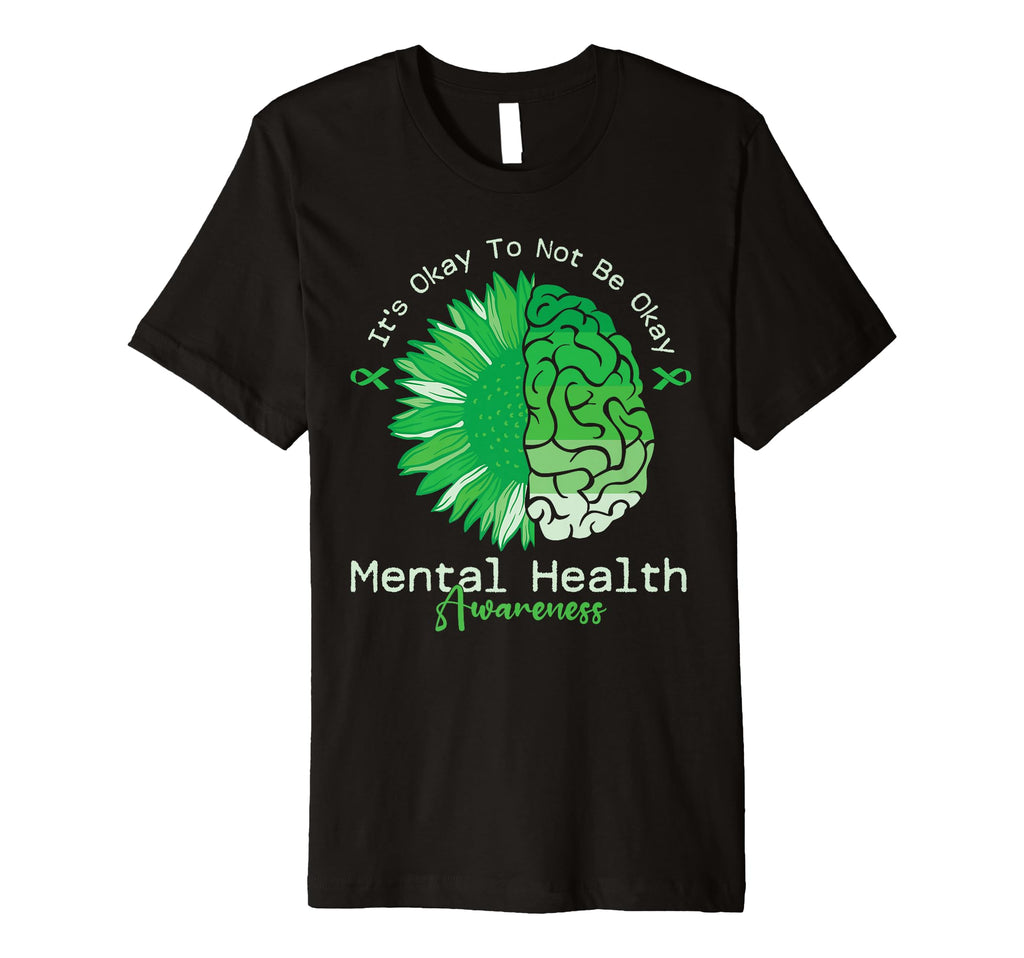 Its Okay To Not Be Okay Mental Health T-Shirt - Custom Art Print Men Women - T-Shirt, Sweatshirt, Hoodie