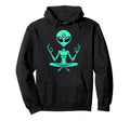 Meditation Alien Yoga Pose Relaxing Animal Hoodie - Streetwear Style Unisex - T-Shirt, Sweatshirt, Hoodie