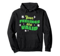 Your Feelings Are Valid Depression Hoodie - Novelty Apparel Men Women - T-Shirt, Sweatshirt, Hoodie