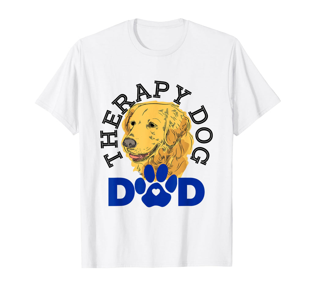 Therapy Dog Dad Handler Fathers Day T-Shirt - Streetwear Style Unisex - T-Shirt, Sweatshirt, Hoodie