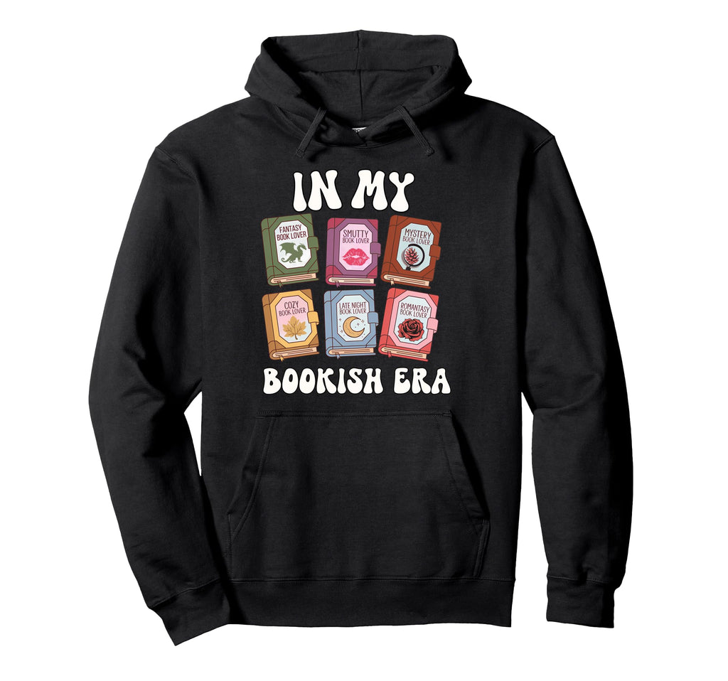 My Bookish Era Book Lover Hoodie - Trendy Graphic Unisex - T-Shirt, Sweatshirt, Hoodie
