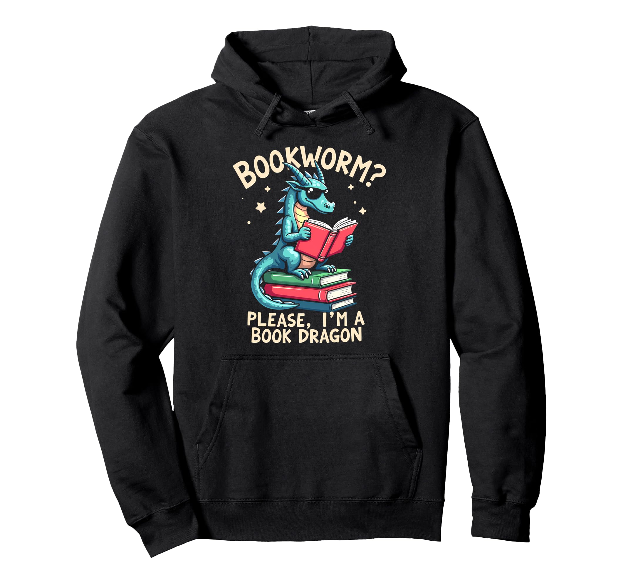 Bookworm Please Im Book Dragon Hoodie - Trendy Graphic for Adults - T-Shirt, Sweatshirt, Hoodie