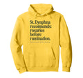 St Dymphna Recommends Rosaries Hoodie - Aesthetic Graphic for Adults - T-Shirt, Sweatshirt, Hoodie