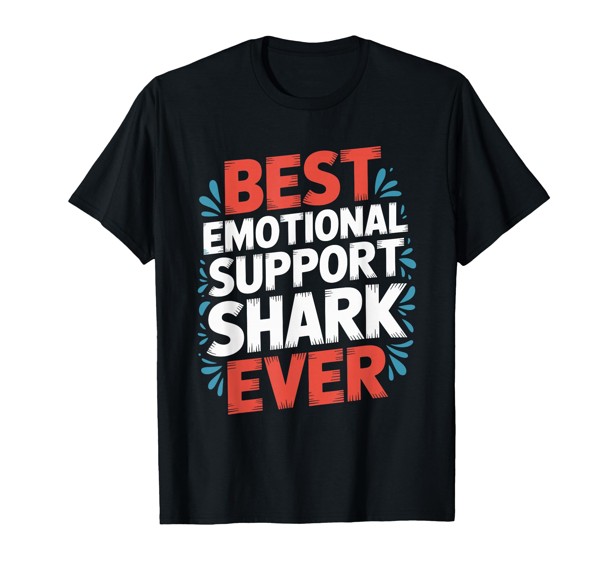 Emotional Support Shark Do Not Sweatshirt - Fun Novelty Design for Adults - T-Shirt, Sweatshirt, Hoodie