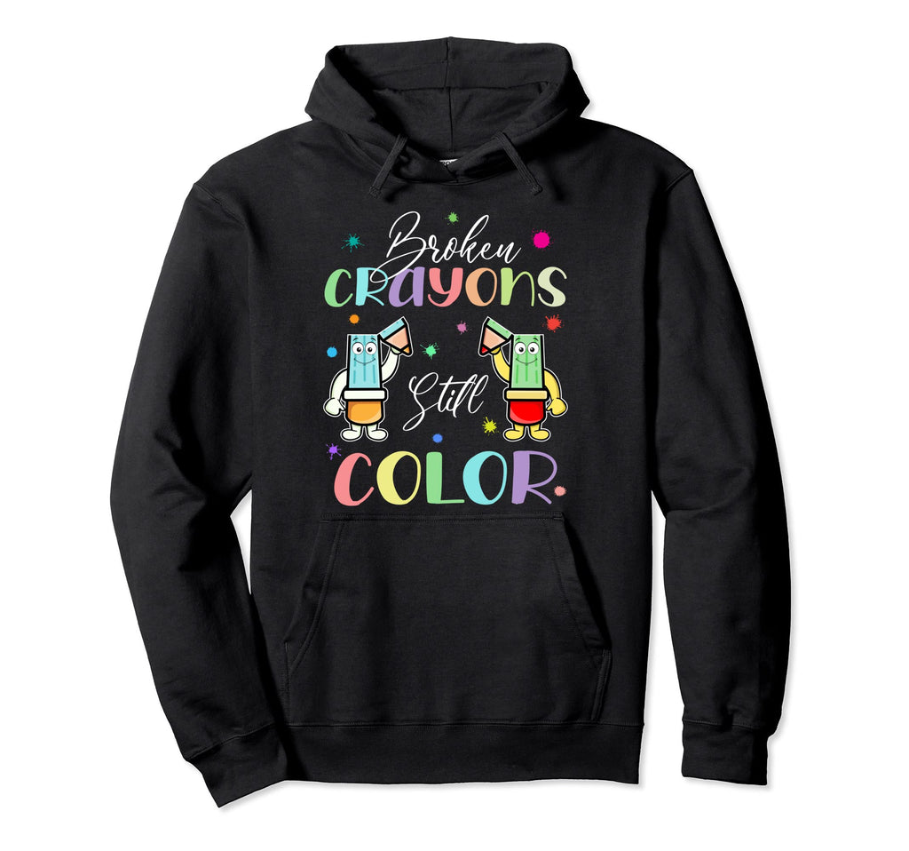 Broken Crayons Still Color Mental Hoodie - Aesthetic Graphic Men Women - T-Shirt, Sweatshirt, Hoodie