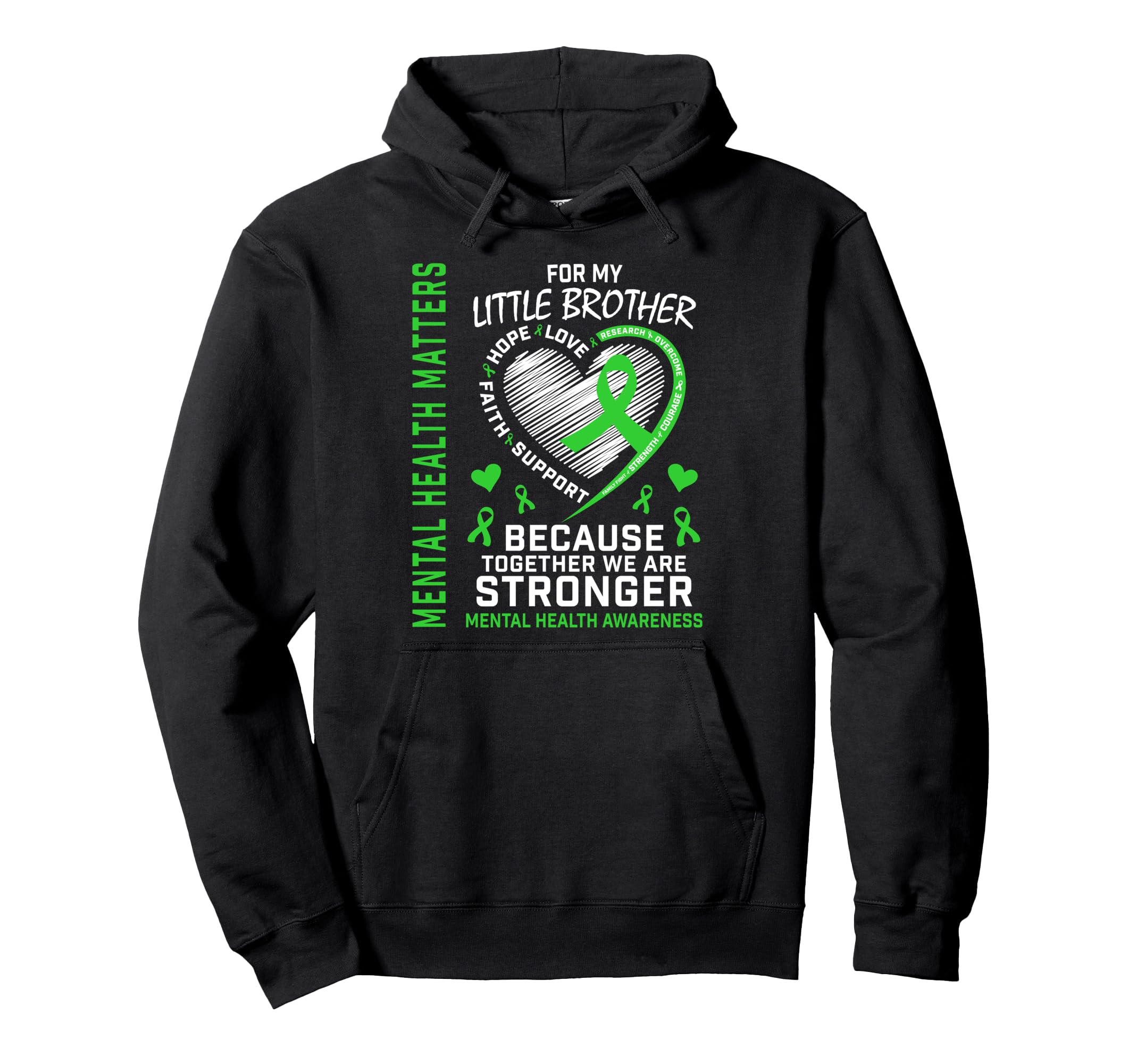 Mental Health Matters Little Brother Mental Hoodie - Trendy Graphic Unisex - T-Shirt, Sweatshirt, Hoodie