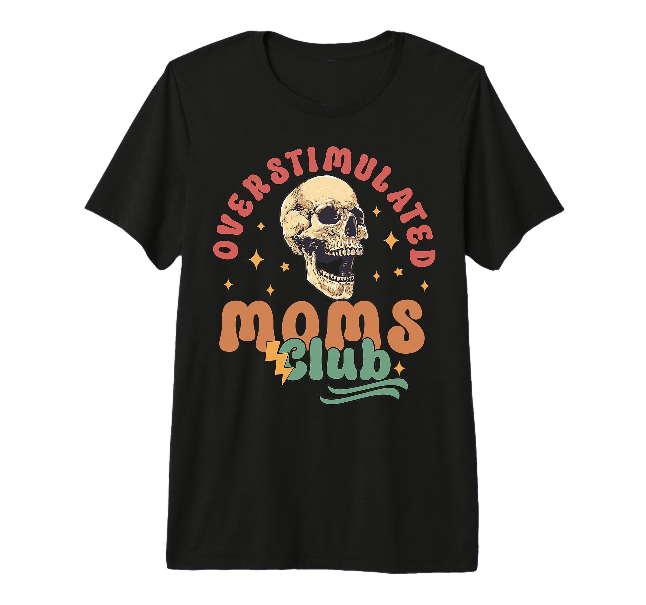 Overstimulated Moms Club Tri Blend T-Shirt - Fun Novelty Design Unisex - T-Shirt, Sweatshirt, Hoodie