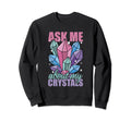 Healing Chakra Crystals Reiki Sweatshirt - Novelty Apparel Men Women - T-Shirt, Sweatshirt, Hoodie