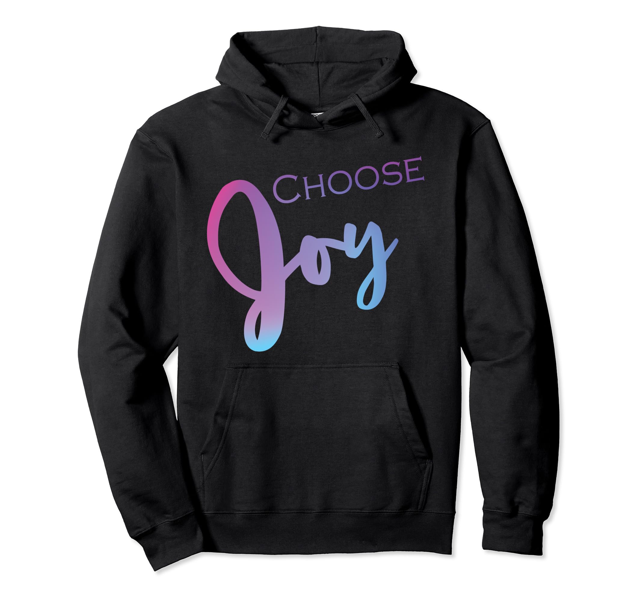 Choose Joy Christian Or Motivational Feel Hoodie - Minimalist Print Unisex - T-Shirt, Sweatshirt, Hoodie