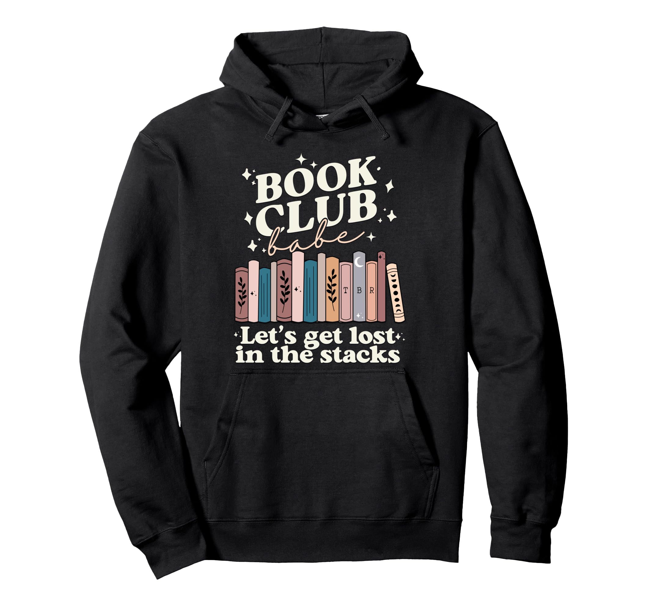 Book Club Babe Bibliophile Hoodie - Graphic Print Men Women - T-Shirt, Sweatshirt, Hoodie