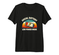 Social Battery Low Power Mode T-Shirt - Streetwear Style Men Women - T-Shirt, Sweatshirt, Hoodie