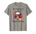 You Had Me Trigger Warning Smut Books T-Shirt - Minimalist Print Unisex - T-Shirt, Sweatshirt, Hoodie