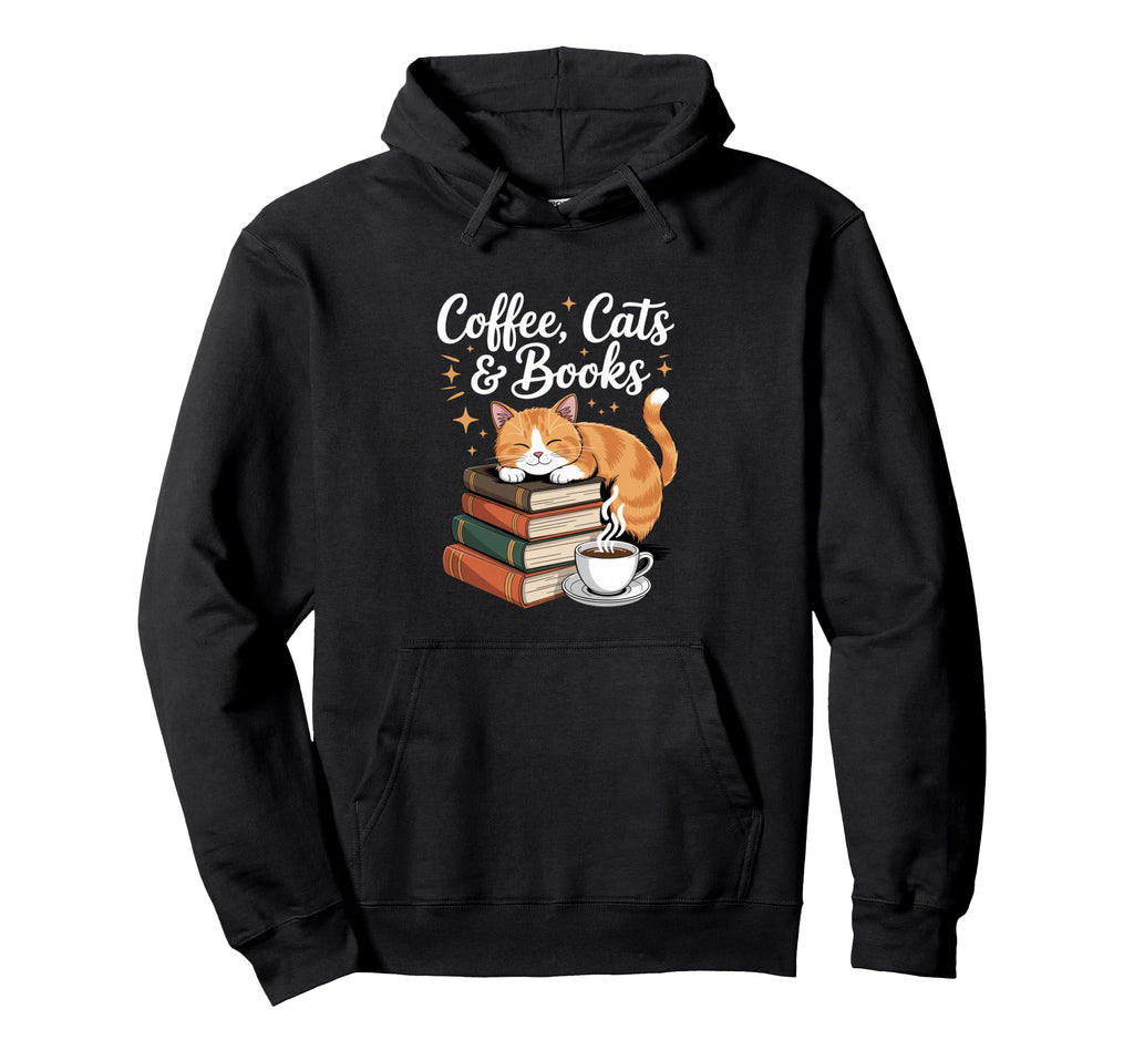 Coffee Cats And Books Hoodie - Streetwear Style for Adults - T-Shirt, Sweatshirt, Hoodie