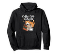 Coffee Cats And Books Hoodie - Streetwear Style for Adults - T-Shirt, Sweatshirt, Hoodie
