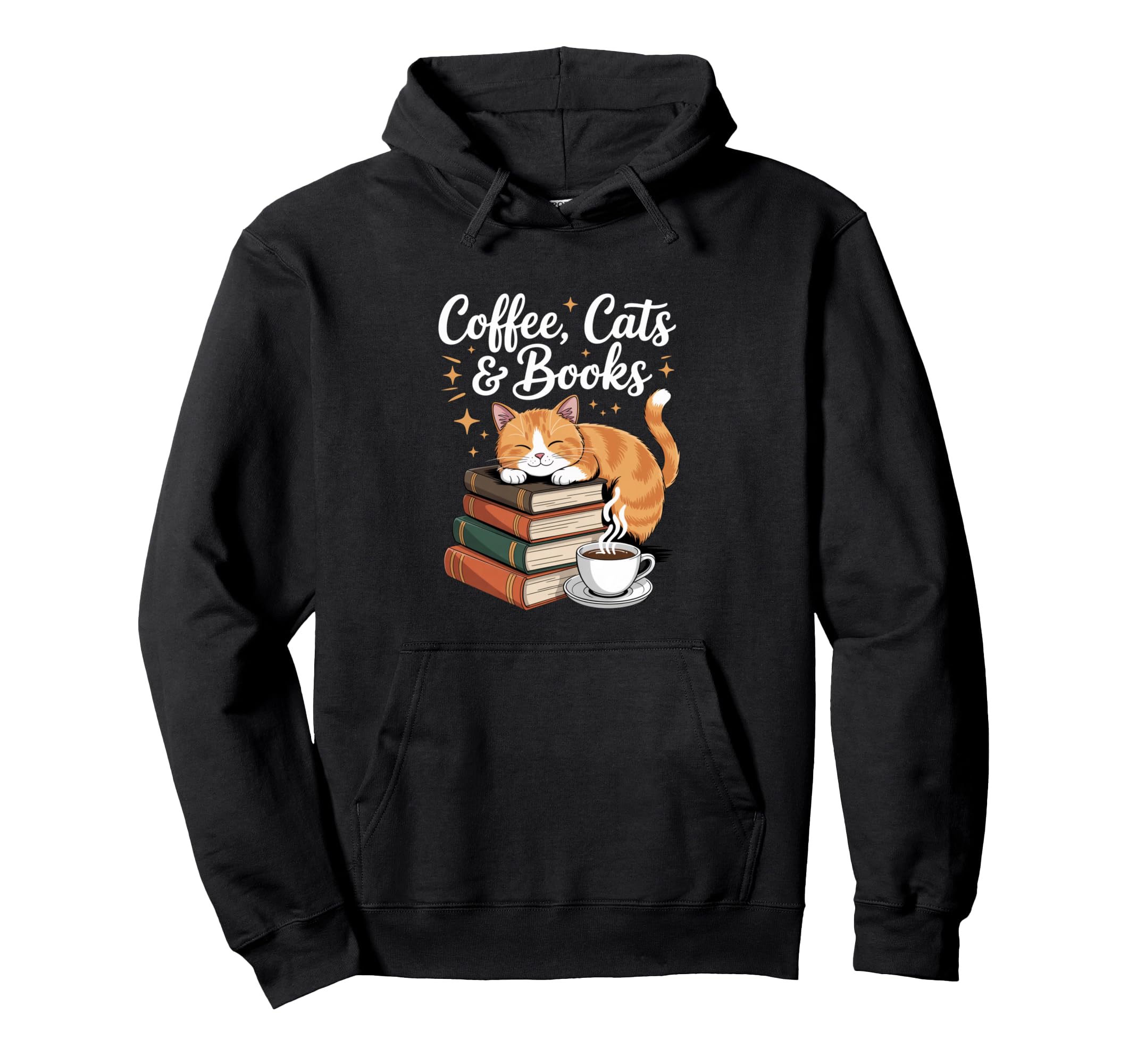 Coffee Cats And Books Hoodie - Streetwear Style for Adults - T-Shirt, Sweatshirt, Hoodie