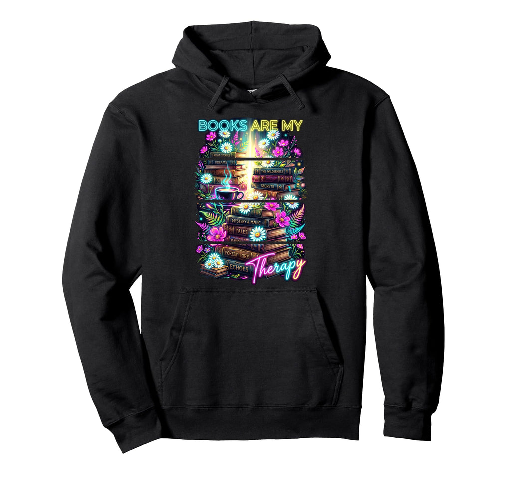Books Are My Therapy Coffee Bookworm Hoodie - Trendy Graphic for Adults - T-Shirt, Sweatshirt, Hoodie