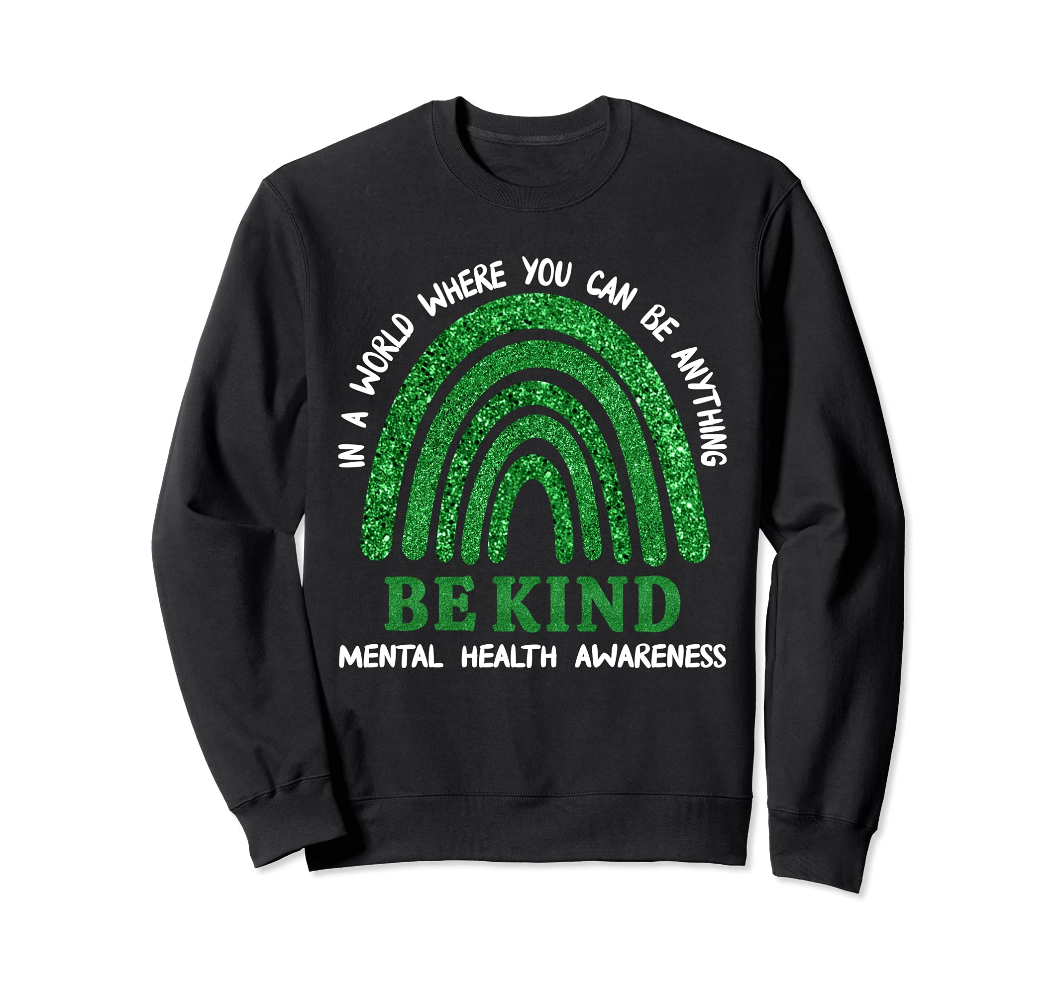 Green Rainbow May We Wear Green Sweatshirt - Aesthetic Graphic Unisex - T-Shirt, Sweatshirt, Hoodie
