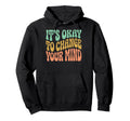 Self Acceptance Overthinker Indecisive Hoodie - Unique Graphic Unisex - T-Shirt, Sweatshirt, Hoodie