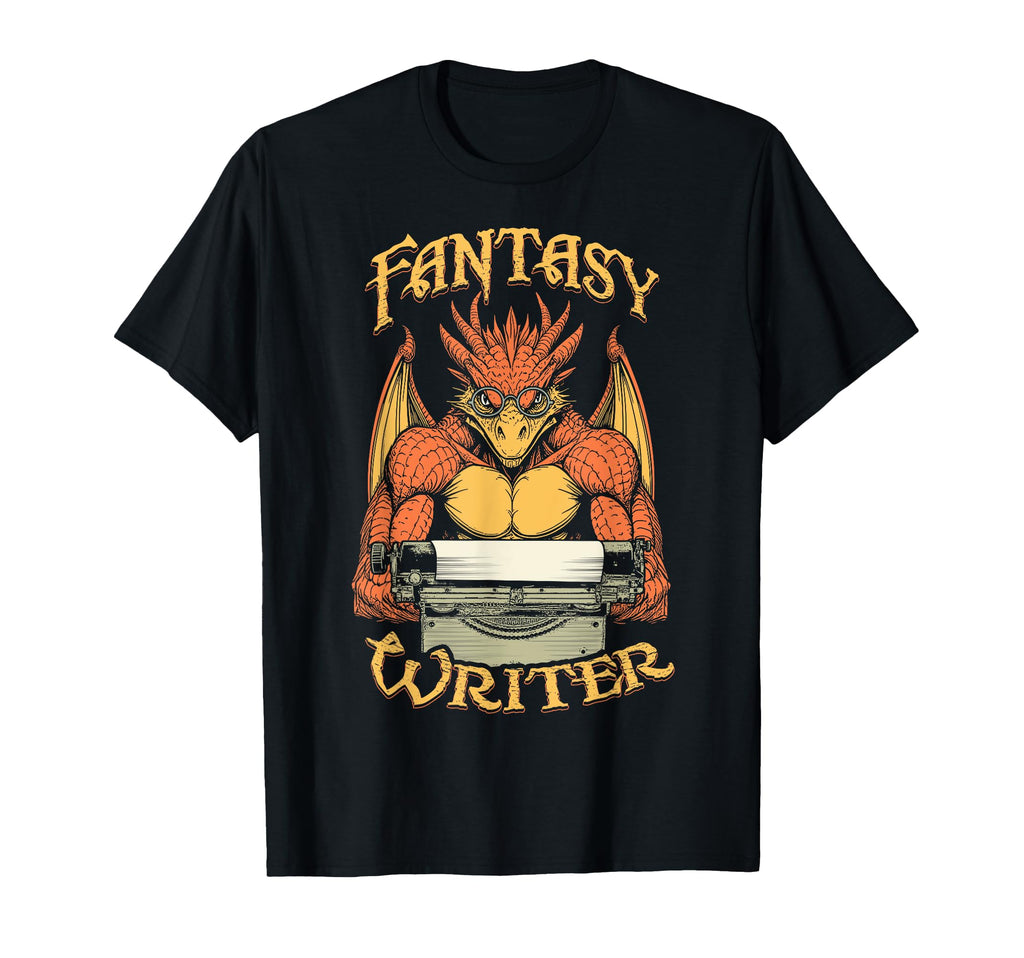 Fantasy Writer Funny Book Dragon T-Shirt - Novelty Apparel Men Women - T-Shirt, Sweatshirt, Hoodie