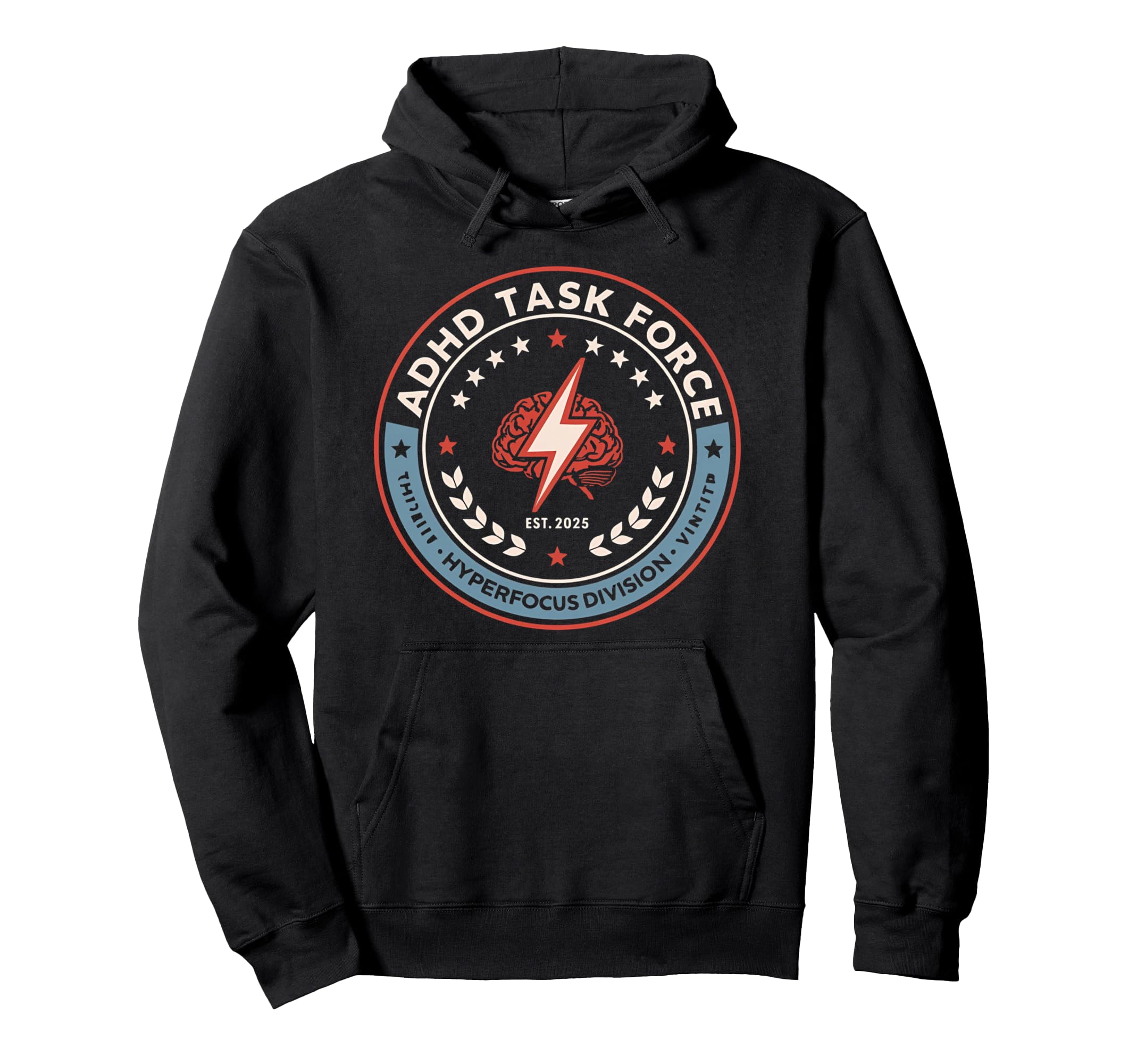 Adhd Task Force Funny Neurodivergent Hoodie - Fun Novelty Design Men Women - T-Shirt, Sweatshirt, Hoodie