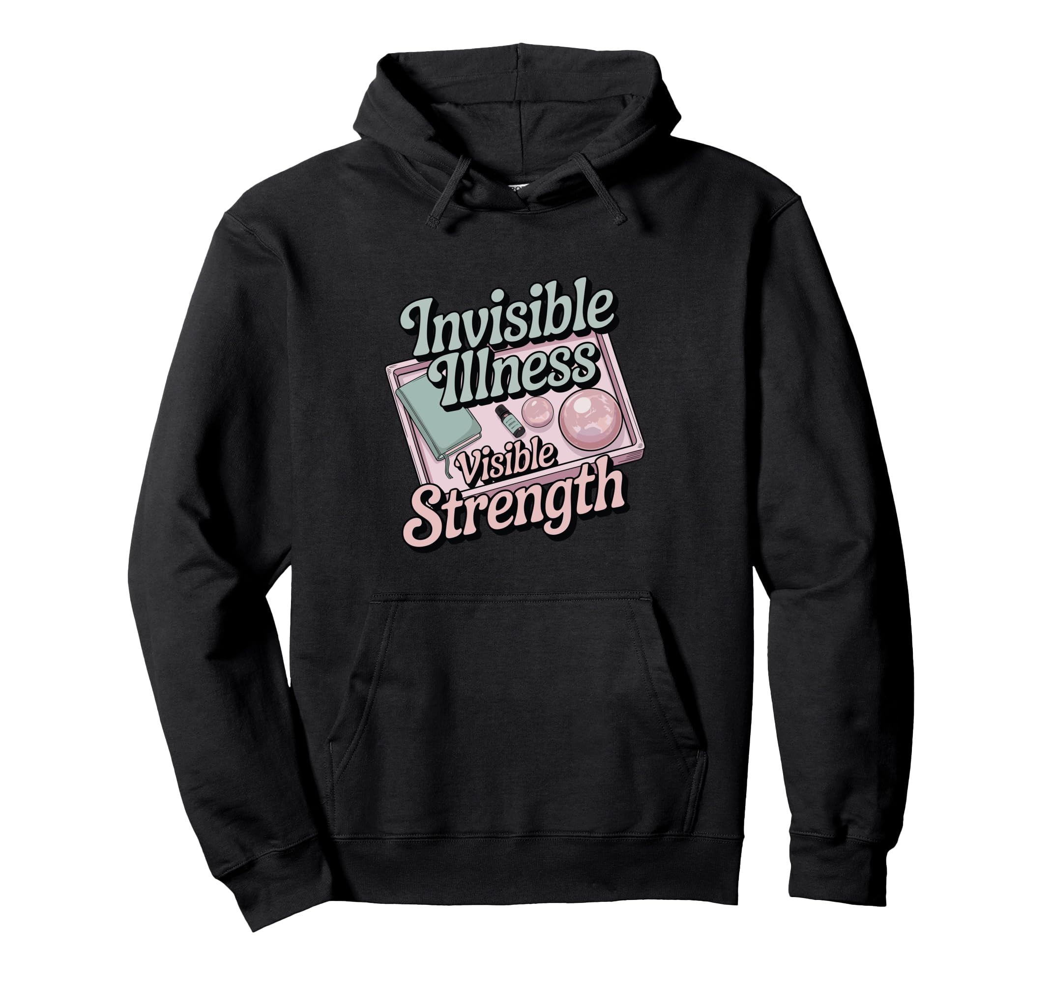 Invisible Illness Visible Strength Hoodie - Minimalist Print Men Women - T-Shirt, Sweatshirt, Hoodie