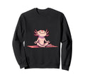Meditation Axolotl Yoga Pose Sweatshirt - Unique Graphic for Adults - T-Shirt, Sweatshirt, Hoodie
