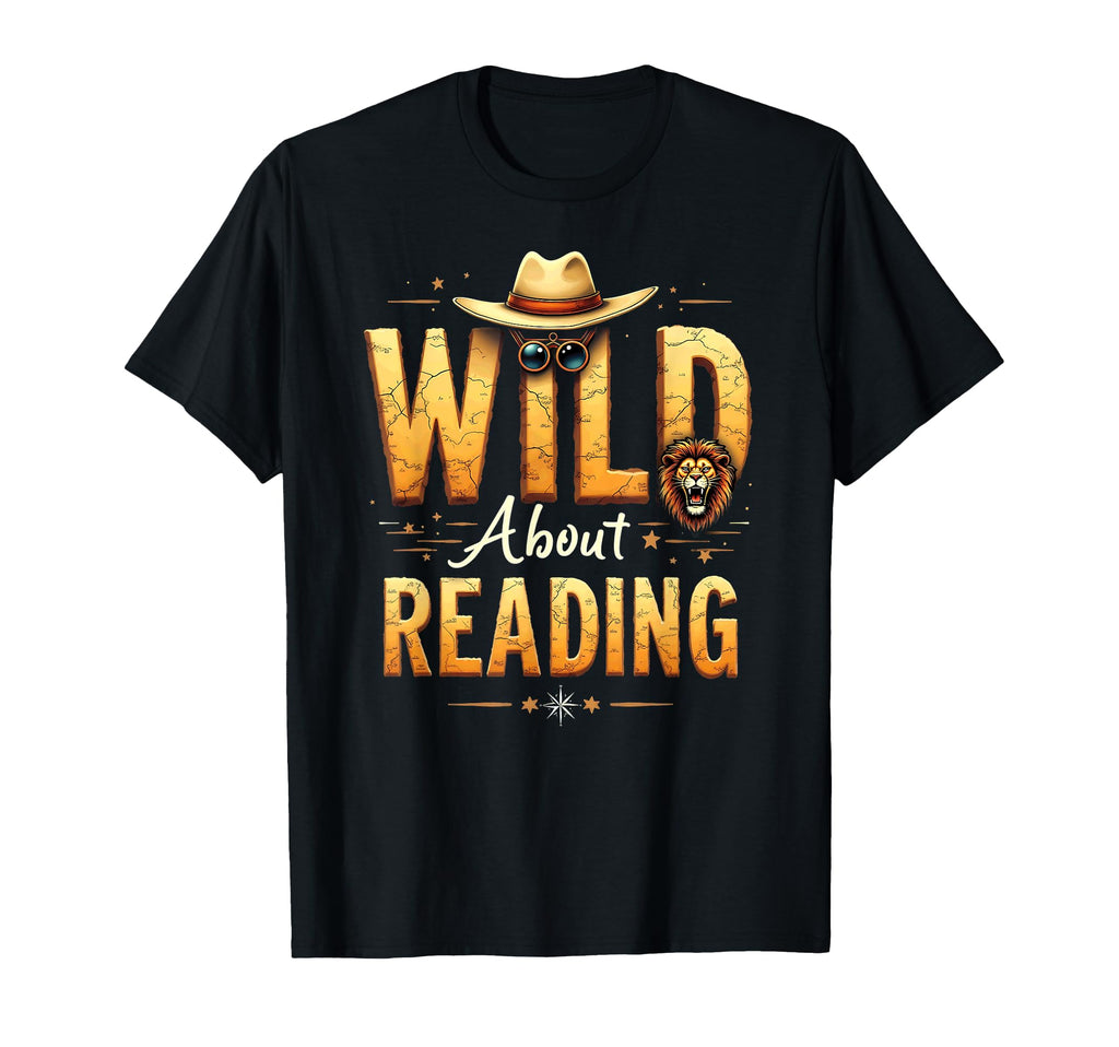 Wild About Reading Books Animal Lovers T-Shirt - Novelty Apparel for Adults - T-Shirt, Sweatshirt, Hoodie