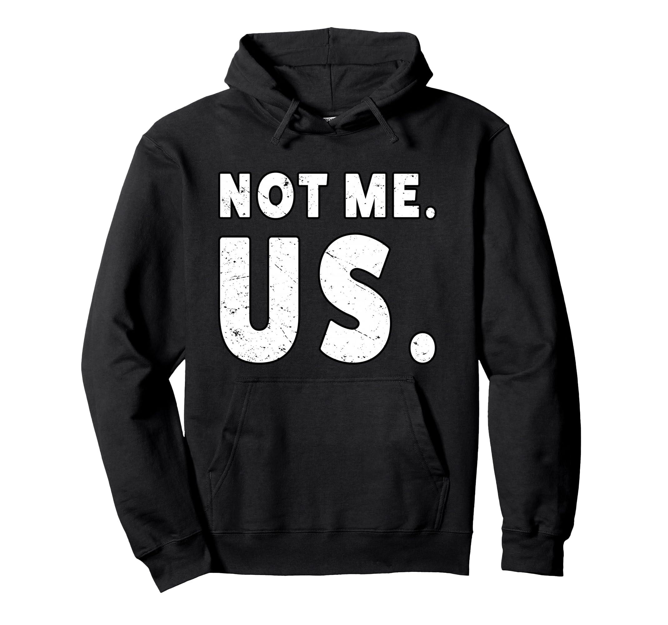 Not Me Us People March Democrat Hoodie - Custom Art Print for Adults - T-Shirt, Sweatshirt, Hoodie